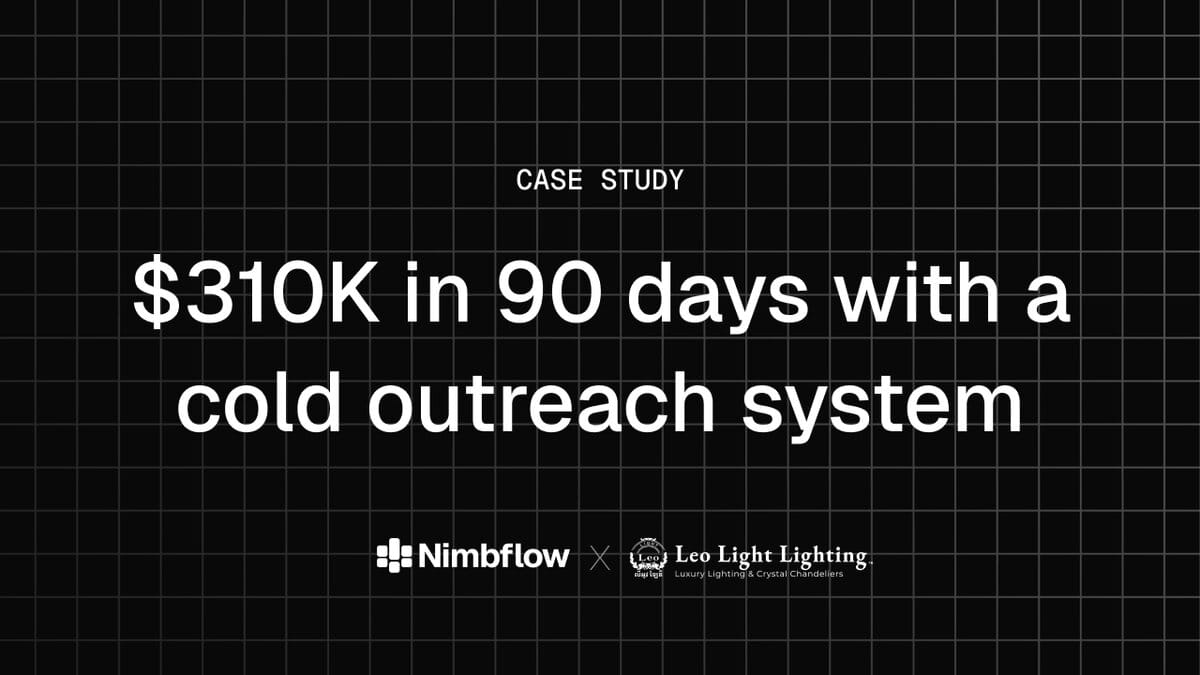 310k 90 days cold outreach system lighting consultancy
